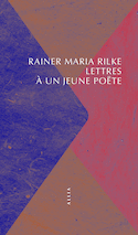 Lettres à un jeune poëte [nouvelle édition]